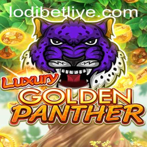 Explore the Thrills of LUXURYGOLDENPANTHER: A Comprehensive Guide